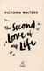 The second love of my life by Victoria Walters