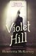 Violet Hill P/B by Henrietta McKervey