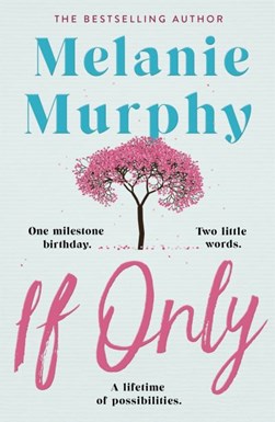 If only by Melanie Murphy