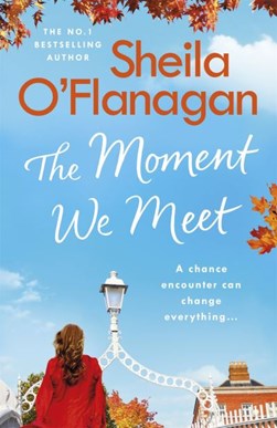 Moment We Meet P/B by Sheila O'Flanagan