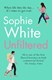 Unfiltered TPB by Sophie White