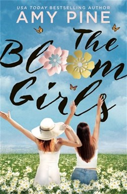 The Bloom girls by A. J. Pine