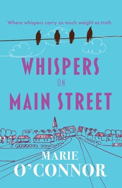 Whispers on Main Street by Marie O'Connor