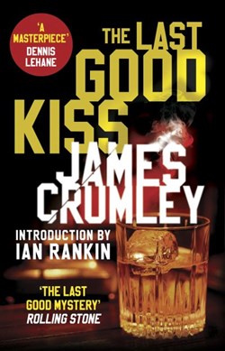 Last Good Kiss P/B by James Crumley