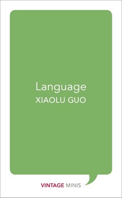 Language by Xiaolu Guo