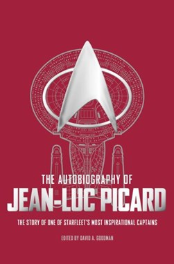 Autobiography Of Jean Luc Picard P/B by Jean-Luc Picard