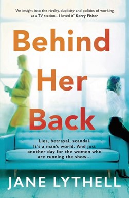 Behind her back by Jane Lythell