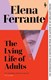 The lying life of adults by Elena Ferrante