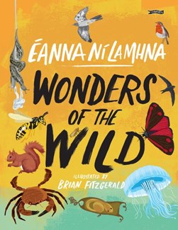 Wonders of the wild by Éanna Ní Lamhna