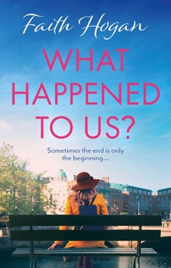 What Happened To Us P/B by Faith Hogan