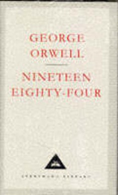 Nineteen Eighty Fou by George Orwell