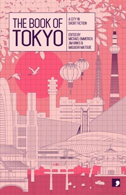 The book of Tokyo by Michael Emmerich