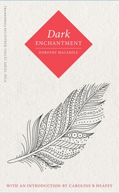 Dark enchantment by Dorothy Macardle