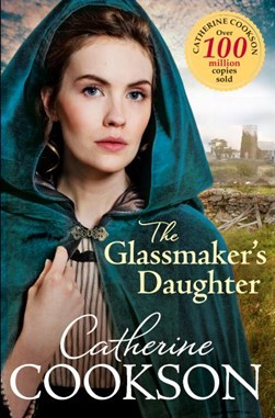 The glassmaker's daughter by Catherine Cookson