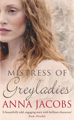Mistress of Greyladies by Anna Jacobs