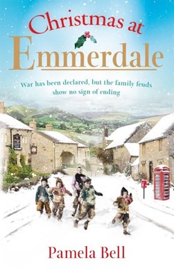 Christmas on Emmerdale by Pamela Bell