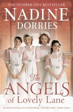 Angels of Lovely Lane  P/B by Nadine Dorries