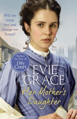 Her mother's daughter by Evie Grace