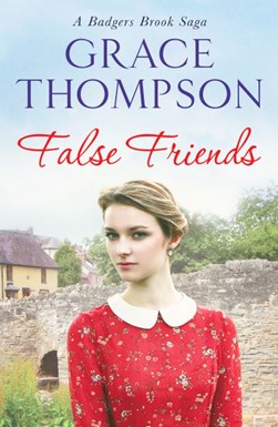 False friends by Grace Thompson