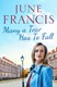Many a tear has to fall by June Francis