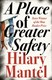 A place of greater safety by Hilary Mantel