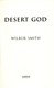 Desert God (FS) by Wilbur A. Smith