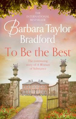To Be The Best P/B by Barbara Taylor Bradford