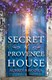 The secret of Provence House by 