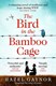 Bird In The Bamboo Cage P/B by Hazel Gaynor
