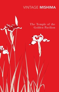 The temple of the golden pavilion by Yukio Mishima