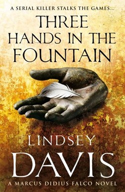 Three hands in the fountain by Lindsey Davis