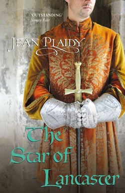 The star of Lancaster by Jean Plaidy