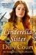 Cinderella Sister  P/B by Dilly Court