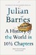 History Of The World In 10 1/2 Chapters N/ by Julian Barnes