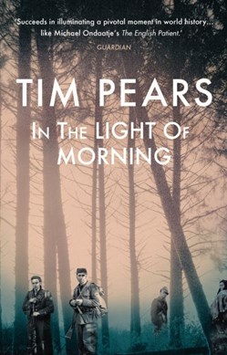 In the light of morning by Tim Pears
