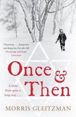 Once & then by Morris Gleitzman