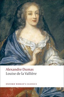 Louise de la Vallière by Alexandre Dumas