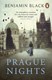 Prague Nights P/B by Benjamin Black