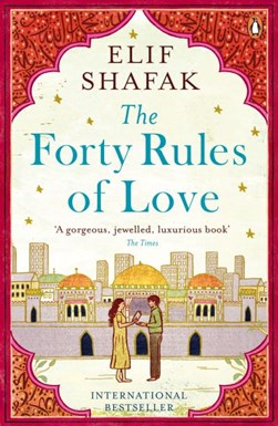 Forty Rules of LoveThe by Elif Shafak