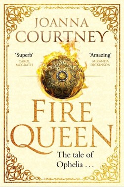 Fire queen by Joanna Courtney