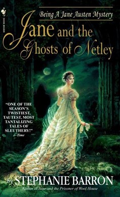 Jane and the Ghosts of Netley by Stephanie Barron