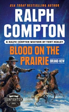 Ralph Compton blood on the prairie by Tony Healey