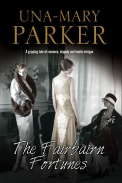 The Fairbairn fortunes by Una-Mary Parker
