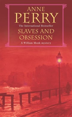 Slaves and obsession by Anne Perry