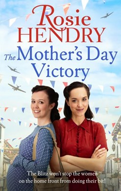 The mother's day victory by Rosie Hendry