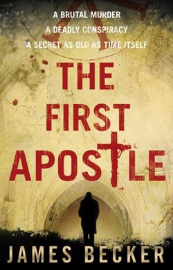 The first apostle by James Becker