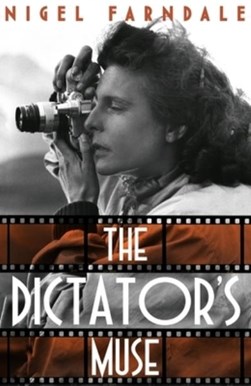 The dictator's muse by Nigel Farndale