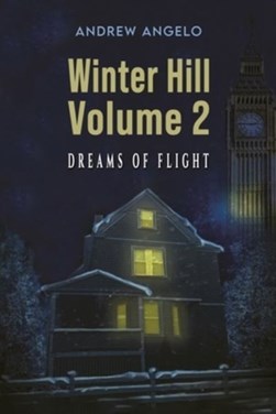 Winter hill. Volume 2 by Andrew Angelo