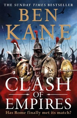 Clash of empires by Ben Kane