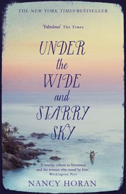 Under the wide and starry sky by Nancy Horan